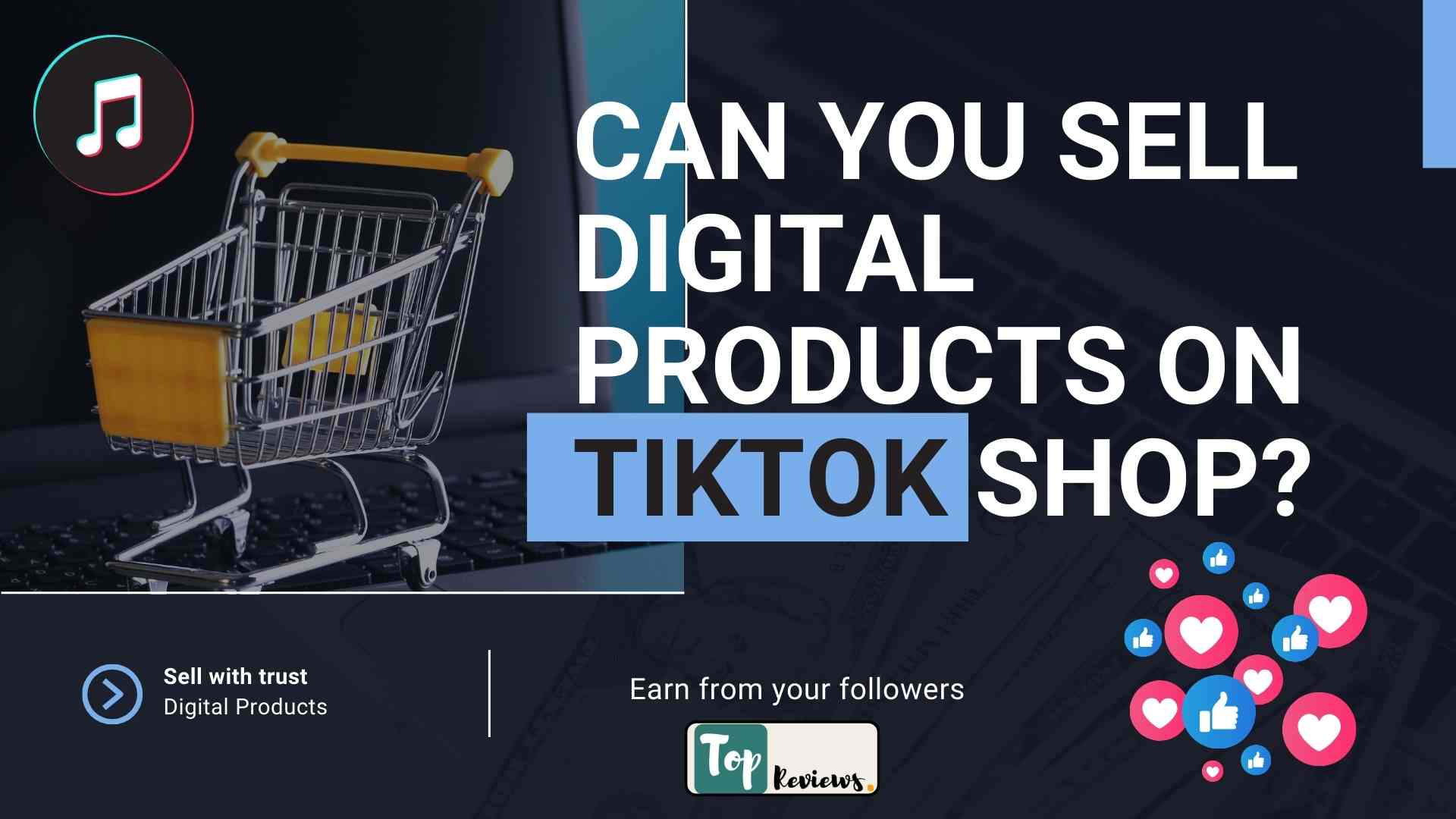 Can You Sell Digital Products on TikTok Shop?